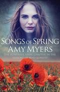 Songs of Spring (Seasons of War #4) by Amy Myers