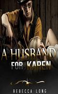 A Husband for Karen by Rebecca Long
