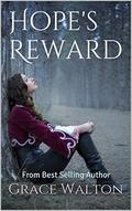 Hope's Reward (The ChristKeepers #4) by Grace Walton
