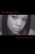 Everlasting Love (Love, Lies, and Loyalty #1) by Shemeka Mitchell