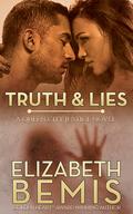 Truth & Lies by Elizabeth Bemis