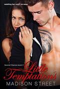 Little Temptations (Second Chances #3) by Madison Street
