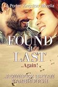 Found at Last ..Again! (Porter Kingston #6) by Jennifer Bryan Yarbrough