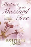 Meet Me by the Mazzard Tree by Josephine Janes