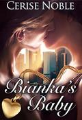 Bianka's Baby by Cerise Noble