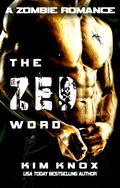 The Zed Word by Kim Knox