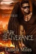 Dark Deliverance (Hell On Heels, #2) by Tamela Miles