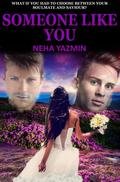 Someone Like You (Soulmates Saga #3) by Neha Yazmin