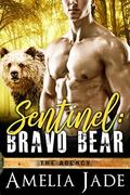 Sentinel: Bravo Bear by Amelia Jade
