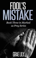 Fool's Mistake by Grae Lily
