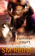 Summer Court (The Tarot Witches #4) by SM Reine