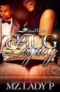 Thug Legacy by Mz. Lady P