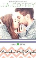 One and a Half Regrets (Love by the Numbers #1) by J.A. Coffey