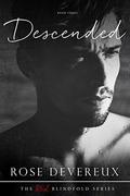 Descended (The Red Blindfold #3) by Rose Devereux