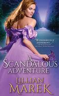 A Scandalous Adventure (Victorian Adventures #3) by Lillian Marek