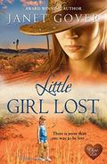 Little Girl Lost (Coorah Creek #4) by Janet Gover
