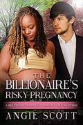 The Billionaire's Risky Pregnancy: A BWWM Pregnancy Romance For Adults by BWWM Club