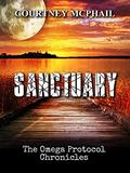 Sanctuary (The Omega Protocol Chronicles #2) by Courtney McPhail