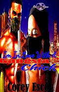 I'm in Love With a Gangsta Chick by Corey Esco