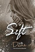 Sift by L.D. Davis