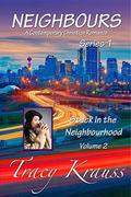 Stuck In the Neighbourhood: Volume 2 (Neighbors #2) by Tracy Krauss