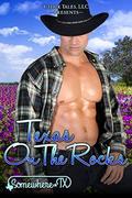 Texas On the Rocks (Somewhere, TX Saga #4) by KC Klein