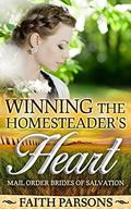 Mail Order Bride: Winning the Homesteader's Heart: Clean Historical Western Romance (Mail-Order Brides of Salvation #7) by Nada Orlic