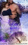 Twelvetide: Twelve Nights of Highland Magic by Dawn Marie Hamilton