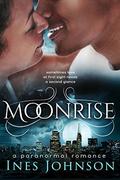 Moonrise (Moonkind #1) by Ines Johnson