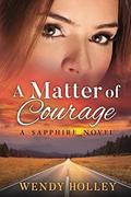 A Matter of Courage (Sapphire #1) by Paper and Sage