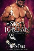Quick Trick (Rough Riders Hockey #1) by Joan Swan