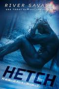 Hetch (Men OF S.W.A.T #1) by River Savage