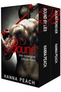 Bound Complete Box Set  (Bound by Lies, Bound Forever): A Dark Mafia Romance (Bound) by Hanna Peach