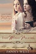 Mail Order Bride: That Preacher Woman: Inspirational Historical Western Romance (Sanctuary Mission #1) by Fanny West