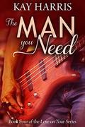 The Man You Need by Kay Harris
