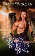 Dragon Knight’s Ring by Mary Morgan