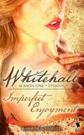 Whitehall - Episode 7: "Imperfect Enjoyment" by Madeleine Robins