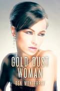 Gold Dust Woman (The Club #4) by Ren Monterrey