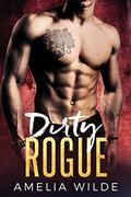 Dirty Rogue by Amelia Wilde