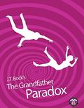 The Grandfather Paradox (UltraSecurity Series #2.5) by J.T. Bock
