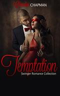 Temptation) (Swinger Collection #1) by Claudia Chapman