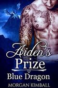 Aiden's Prize (The Armadeen Shifters #1) by Morgan Kimball