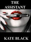 The Assistant by Kate Black
