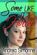Some Like it Hotter (Sweet Life in Seattle #3) by Andrea Simonne