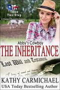 Abby's Cowboy (The Texas Two-Step #5) by Kathy Carmichael
