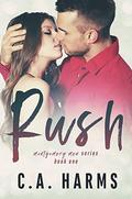 RUSH by C.A. Harms