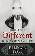Different Kind of Vampire by Rebecca Foxx