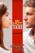 My Hot Teacher (My Hot #5) by Isabella Johns