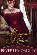 Beyond Rubies by Beverley Eikli