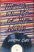 The Man on Top of the World by Vanessa Clark (V.C.)